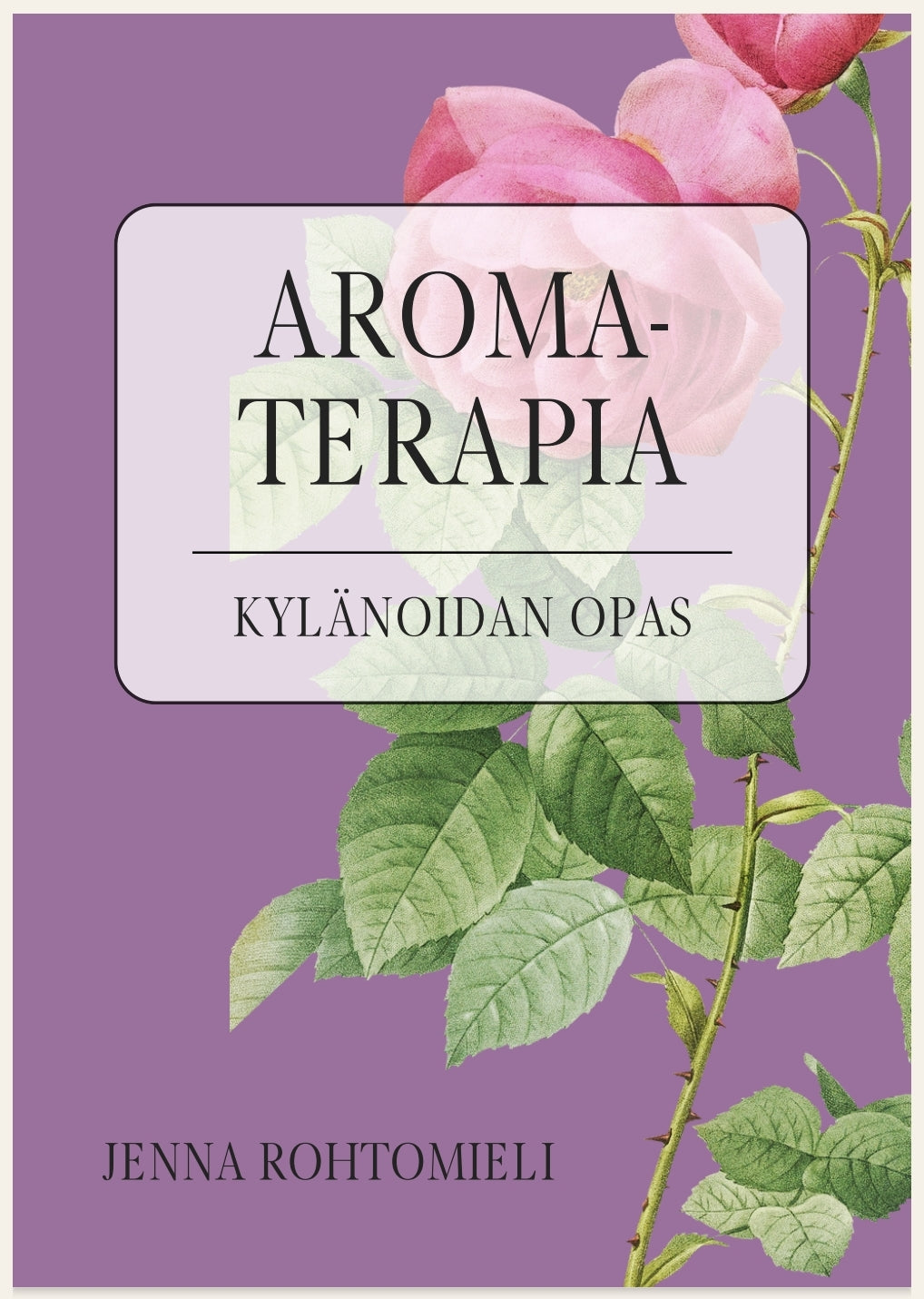 Oppaat eteeristen öljyjen käyttöön