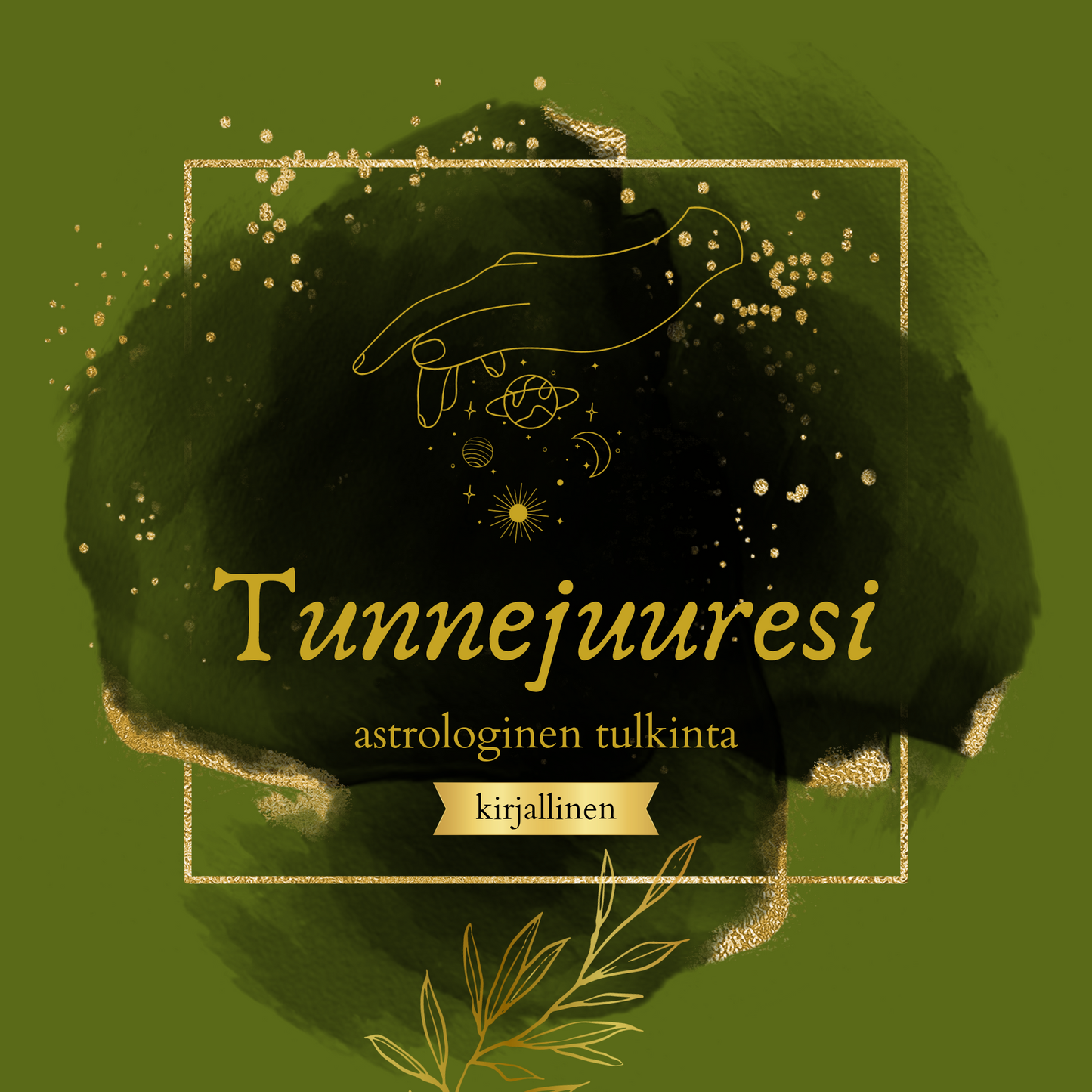 Tunnejuuresi - astrologinen tulkinta (kirjallinen)